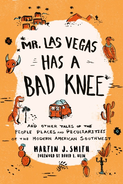 Mr. Las Vegas Has a Bad Knee book cover