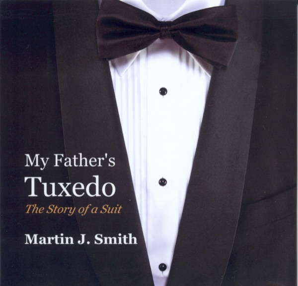 My Father’s Tuxedo: The Story of a Suit book cover